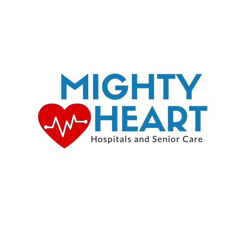 Mighty heart hospitals and senior care